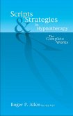 Scripts & Strategies in Hypnotherapy (eBook, ePUB)