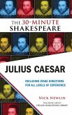 Julius Caesar: The 30-Minute Shakespeare (eBook, ePUB)