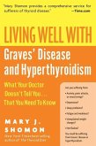 Living Well with Graves' Disease and Hyperthyroidism (eBook, ePUB)