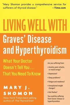 Living Well with Graves' Disease and Hyperthyroidism (eBook, ePUB) - Shomon, Mary J.