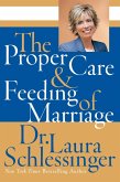 The Proper Care and Feeding of Marriage (eBook, ePUB)