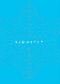 Symmetry (eBook, ePUB) Symmetry (eBook, ePUB)
