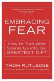 Embracing Fear (eBook, ePUB) Embracing Fear (eBook, ePUB)