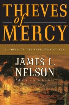 Thieves of Mercy (eBook, ePUB) - Nelson, James L.