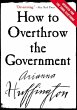 How to Overthrow the Government (eBook,... - Bild 1