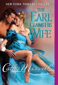 The Earl Claims His Wife (eBook, ePUB) - Maxwell, Cathy