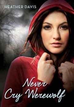 Never Cry Werewolf (eBook, ePUB) - Davis, Heather