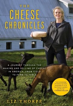 The Cheese Chronicles (eBook, ePUB) - Thorpe, Liz