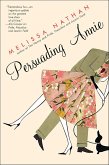 Persuading Annie (eBook, ePUB)