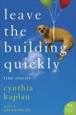 Leave the Building Quickly (eBook, ePUB)