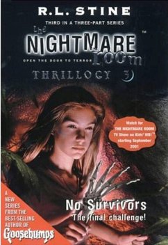 The Nightmare Room Thrillogy #3: No Survivors (eBook, ePUB) - Stine, R. L.