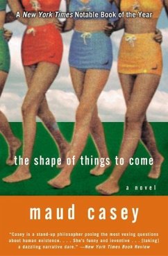 The Shape of Things to Come (eBook, ePUB) - Casey, Maud