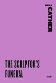 The Sculptor's Funeral (eBook, ePUB) The Sculptor's Funeral (eBook, ePUB)
