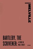 Bartleby, the Scrivener: A Story of Wall-Street (eBook, ePUB)