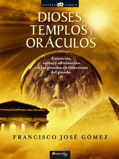 Dioses, templos y oráculos (eBook, ePUB) - Gómez Fernández, Francisco José