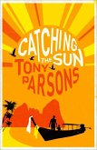 Catching the Sun (eBook, ePUB)