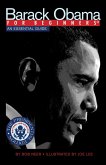 Barack Obama For Beginners, Presidential Edition (eBook, ePUB) Barack Obama For Beginners, Presidential Edition (eBook, ePUB)