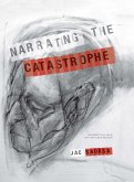 Narrating the Catastrophe (eBook, ePUB)