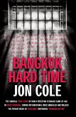 Bangkok Hard Time (eBook, ePUB) Bangkok Hard Time (eBook, ePUB)