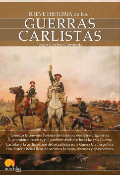 Breve historia de las guerras carlistas (eBook, ePUB) - Clemente Muñoz, Josep Carles