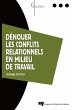 Dénouer les conflits relationnels en... - Bild 1