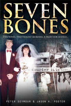 Seven Bones (eBook, ePUB) - Seymour, Peter; Foster, Jason K.