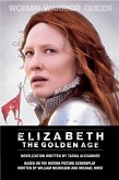Elizabeth: The Golden Age (eBook, ePUB)