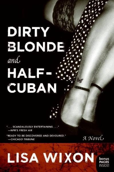 Dirty Blonde and Half-Cuban (eBook, ePUB)