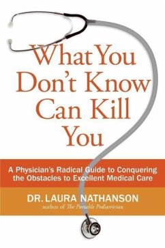 What You Don't Know Can Kill You (eBook, ePUB) - Nathanson, Laura W.
