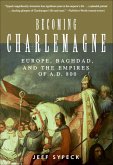 Becoming Charlemagne (eBook, ePUB)