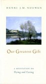 Our Greatest Gift (eBook, ePUB)