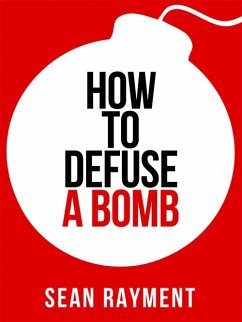 Cover How to Defuse a Bomb (eBook, ePUB)