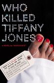 Who Killed Tiffany Jones? (eBook, ePUB)