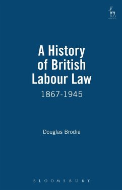 Cover A History of British Labour Law (eBook, PDF)