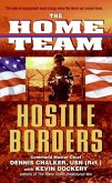 The Home Team: Hostile Borders (eBook, ePUB) The Home Team: Hostile Borders (eBook, ePUB)
