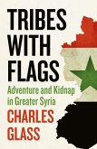Tribes with Flags (eBook, ePUB)
