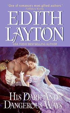 His Dark and Dangerous Ways (eBook, ePUB) - Layton, Edith