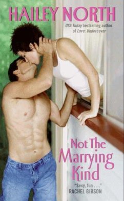 Not The Marrying Kind (eBook, ePUB) - North, Hailey