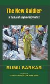 The New Soldier in the Age of Asymmetric Conflict (eBook, ePUB)