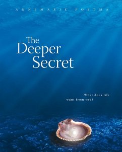 The Deeper Secret (eBook, ePUB) - Postma, Annemarie