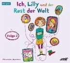 Ich, Lilly und der Rest der Welt