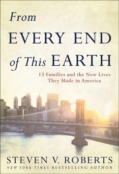 From Every End of This Earth (eBook, ePUB) - Roberts, Steven V.