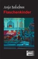 Flaschenkinder (eBook, ePUB) - Balschun, Anja