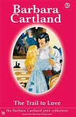 The Trail To love (eBook, ePUB)