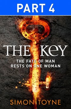The Key: Part Four (eBook, ePUB) - Toyne, Simon