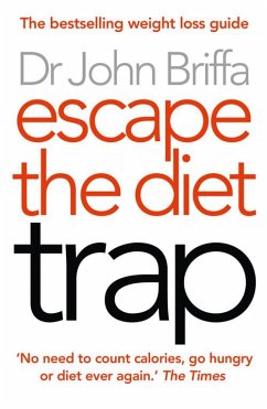 Escape the Diet Trap (eBook, ePUB) - Briffa, John
