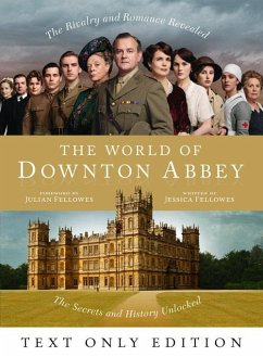 The World of Downton Abbey Text Only (eBook, ePUB) - Fellowes, Jessica