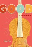 Good Enough (eBook, ePUB) Good Enough (eBook, ePUB)