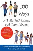 100 Ways to Build Self-Esteem and Teach Values (eBook, ePUB)