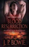 Blood Resurrection (eBook, ePUB)
